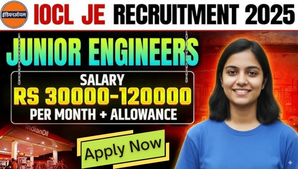 IOCL JE Recruitment 2025 IOCL JE Recruitment 2025